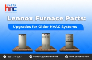 Lennox Furnace Parts: Upgrades for Older HVAC Systems